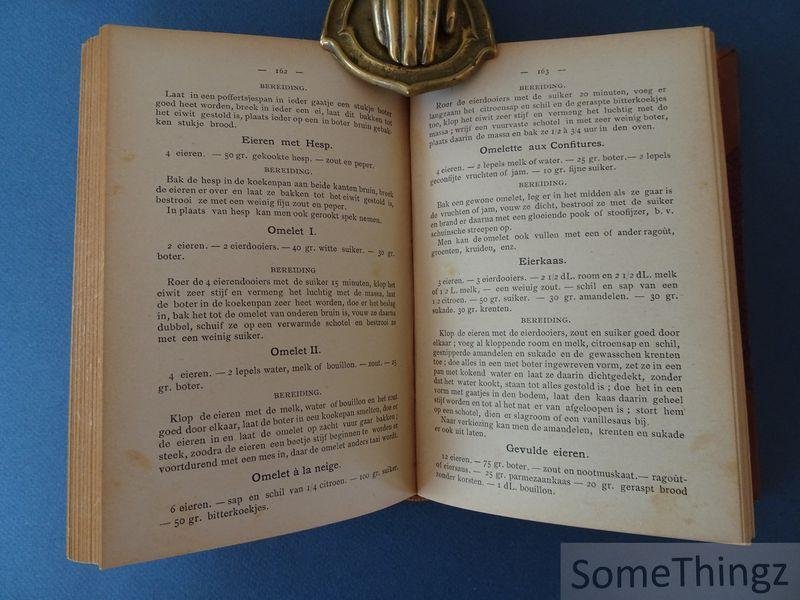 Dame Ankersmit. - De praktische kookkunst. Door de dame Ankersmit leeraresse in de kookkunst.