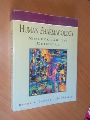 Brody; Larner; Minneman - Human pharmacology. Molecular to clinical