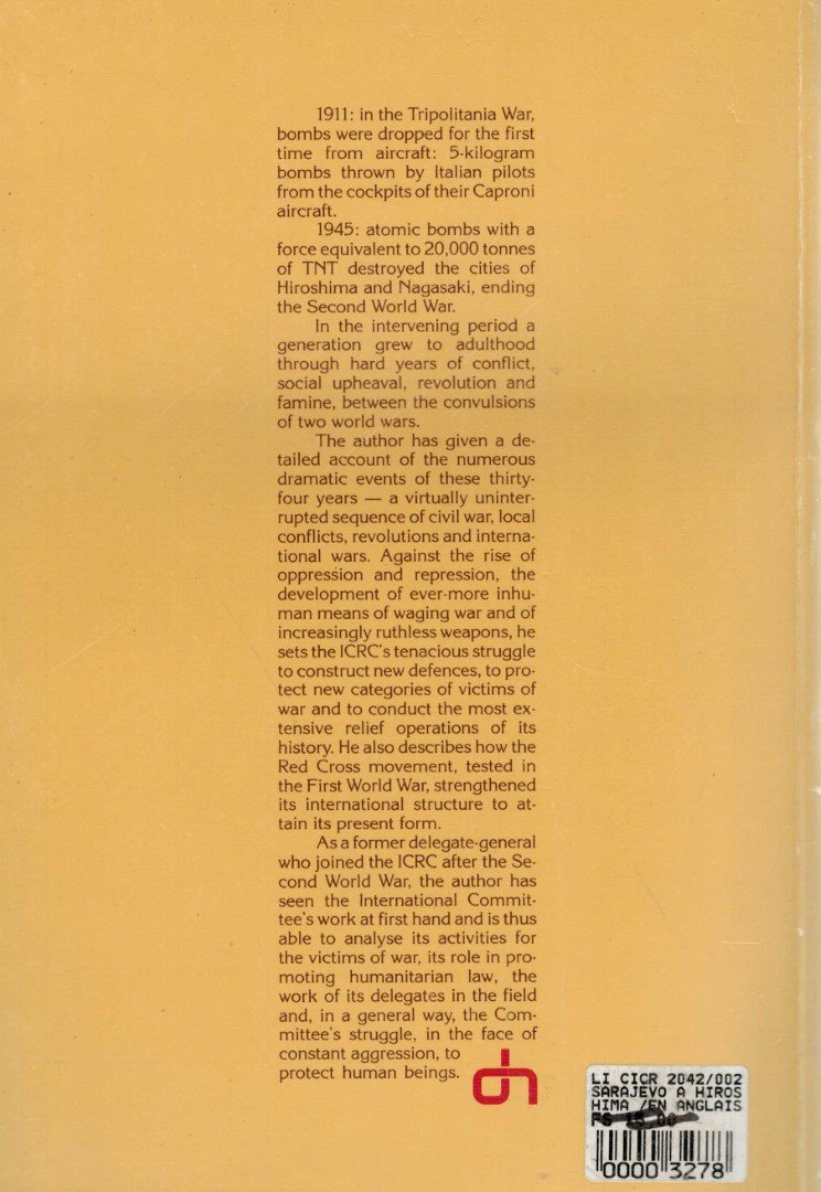 Durand, Andre? - From Sarajevo to Hiroshima: History of the International Committee of the Red Cross