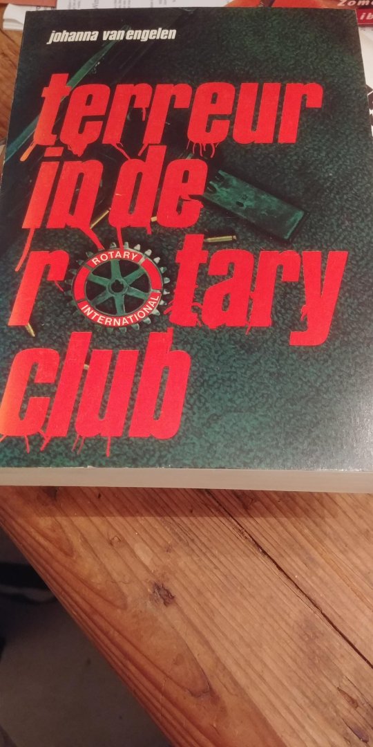 Engelen, Johanna van - Terreur in de rotaryclub
