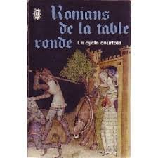 Troyes, Chretien de (traduites par Jean-Pierre Foucher) - Romans de la table, le cycle courtois - Le cycle aventureux