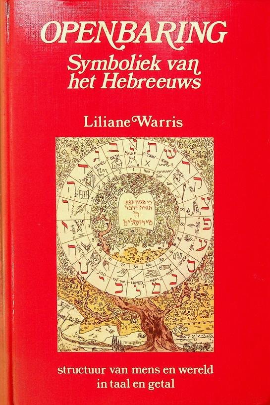Warris, Liliane - Openbaring. Symboliek van het Hebreeuws