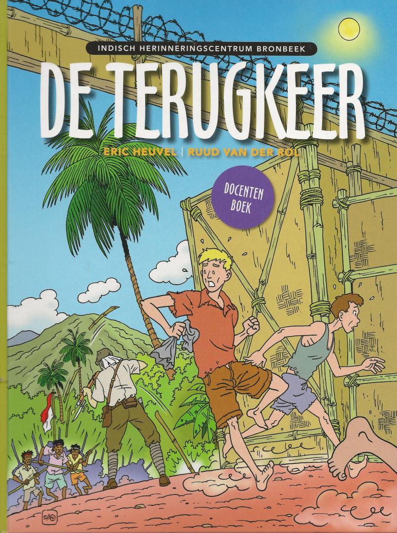 Heuvel, Eric (tekeningen), Ruud van der Rol (tekst) - De terugkeer (DOCENTENBOEK)