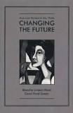 Linden-Ward, Blanche & Carol Hurd Green - American Women in the 1960s CHANGING THE FUTURE