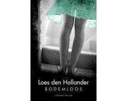 Loes den Hollander - Bodemloos