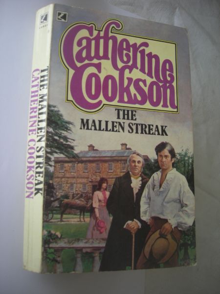 Cookson, Catherine - The Mallen Streak (1e of Mallen trilogie)