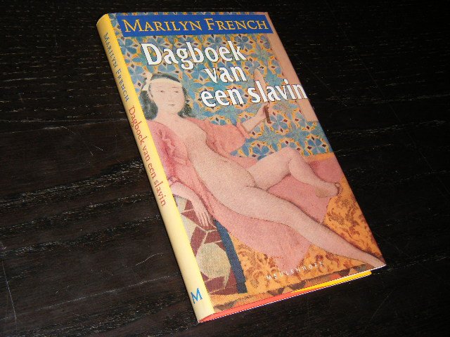 Marilyn French; Jeanette Bos (vertaling uit het Engels) - Dagboek van een Slavin