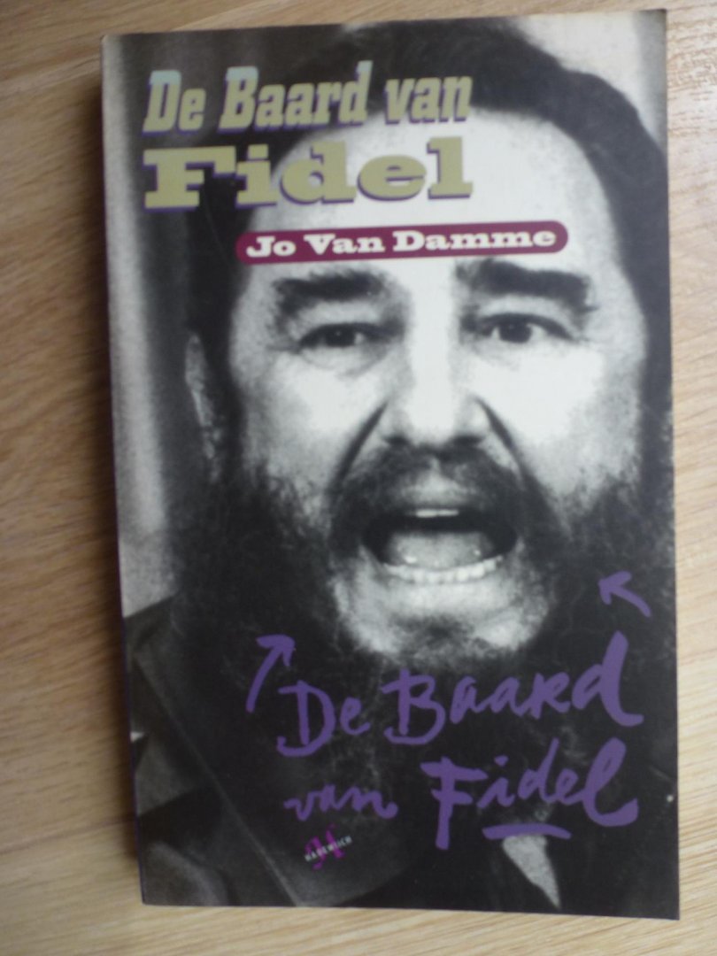 Damme, J. van - De baard van Fidel / druk 1