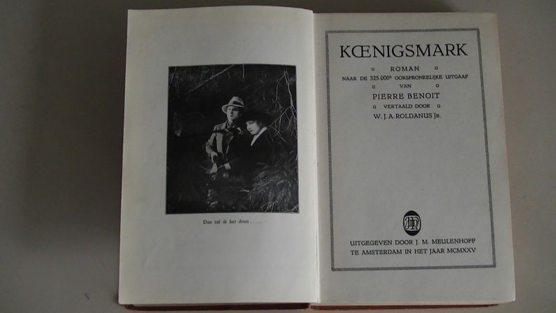 Benoit P. pierre ned. vert. Roldanus W.J.A. - Königsmark