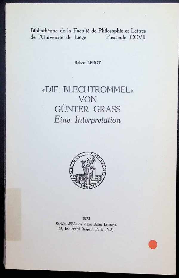 Robert Leroy - " Die Blechtrommel " von Günter Grass Eine Interpretation