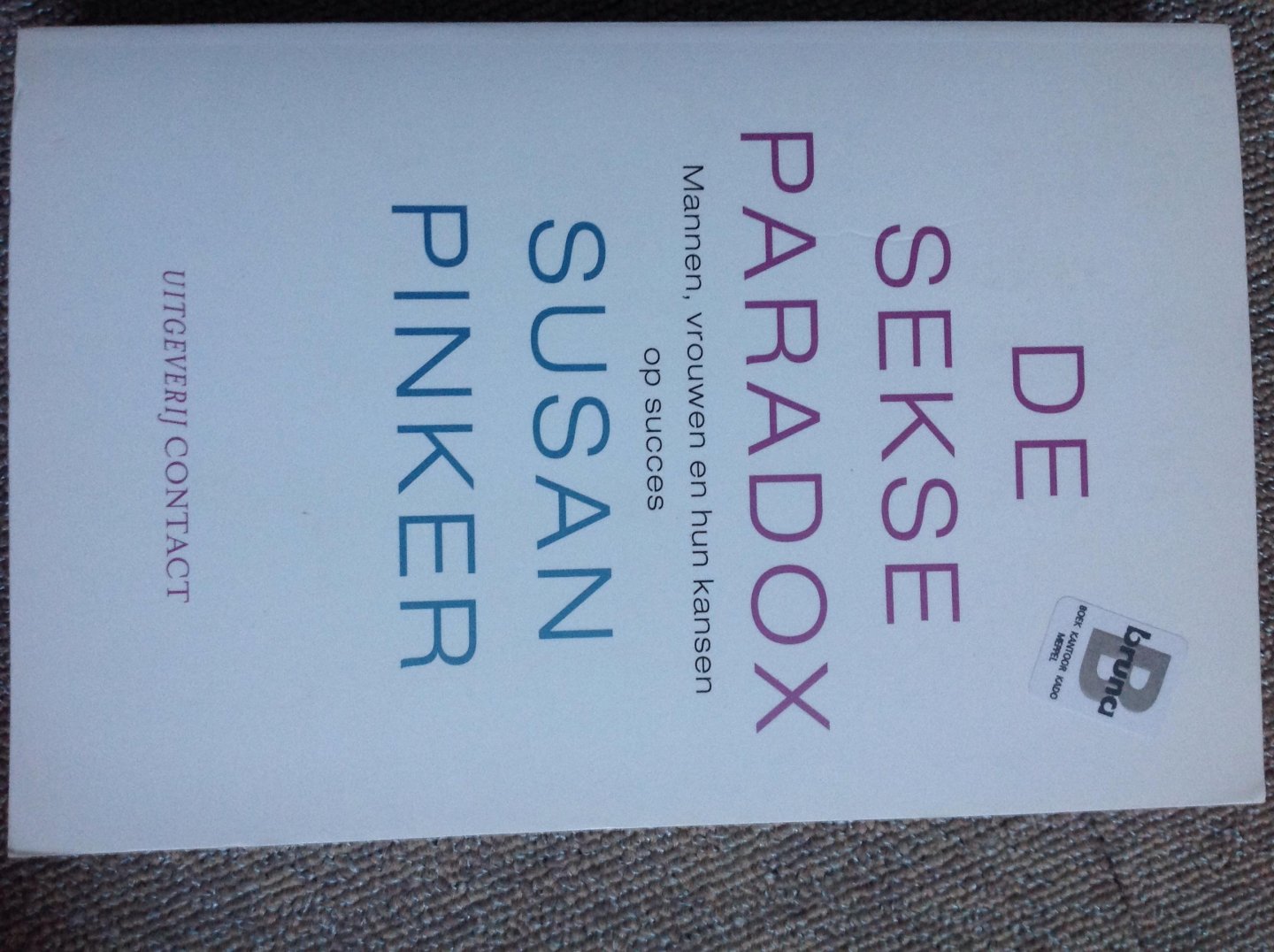 Pinker, S. - de sekseparadox / mannen, vrouwen en hub kansen op succes