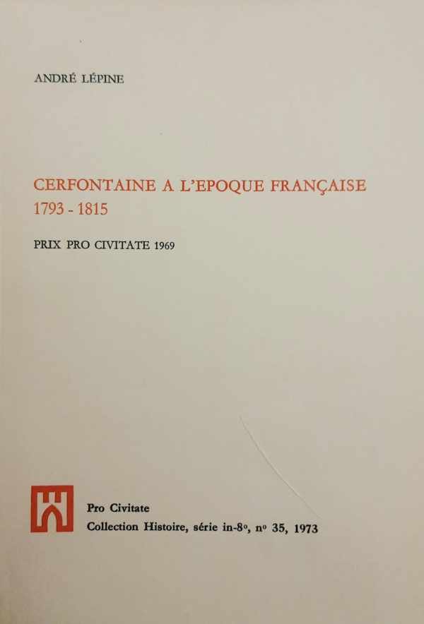 LEPINE André - Cerfontaine à l'epoque française 1793-1815