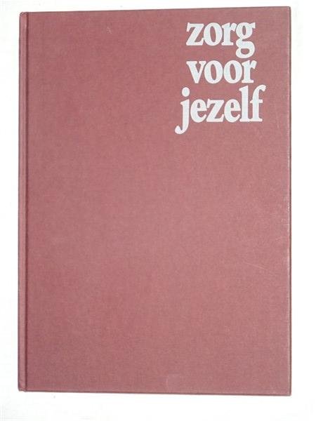 Boven van, Pia - Zorg voor jezelf. Persoonlijke verzorging voor elke dag voor iedereen