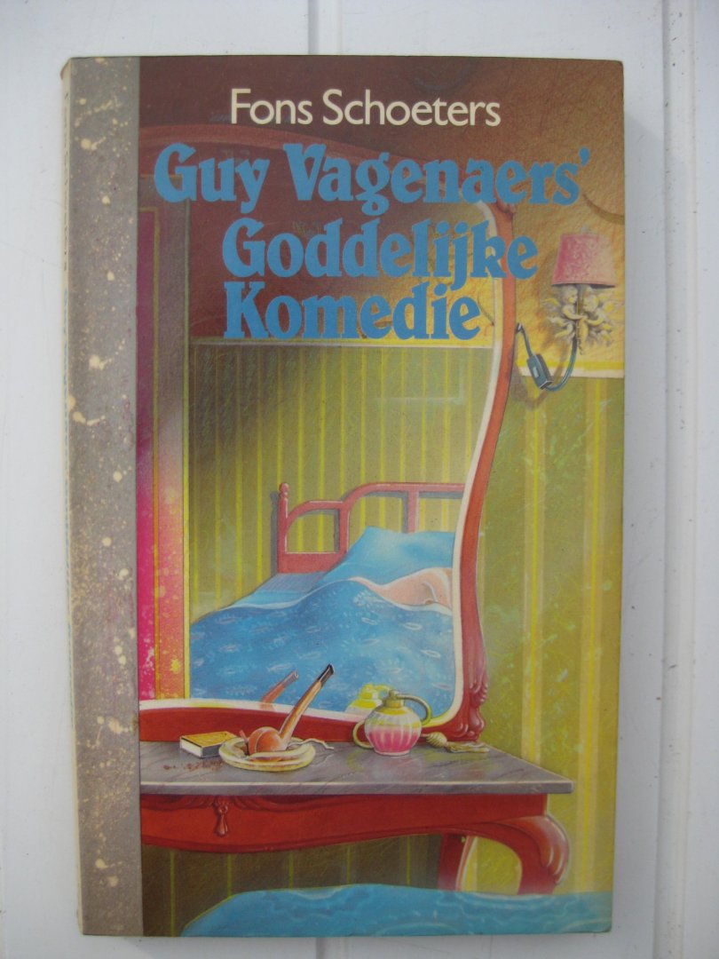 Schoeters, Fons - Guy Vagenaers' goddelijke komedie.