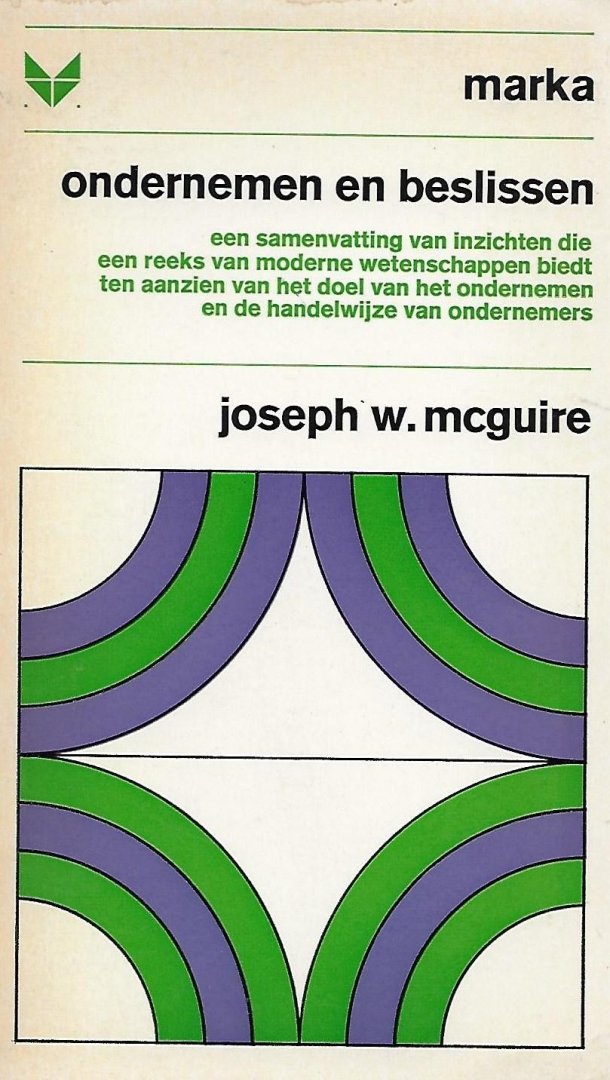 McGuire, Joseph W. - Ondernemen en beslissen
