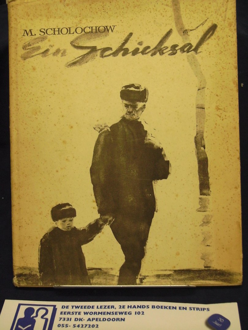 Scholochow, Michail - Ein Schiksal