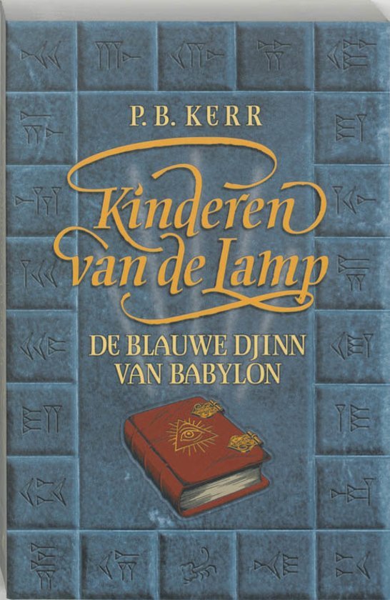 Kerr, P. - De blauwe Djinn van Babylon: Kinderen van de lamp deel 2