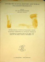 Zinderen-Bakker, E.M. van - Antarctic Glacial History and World Palaeoenvironments