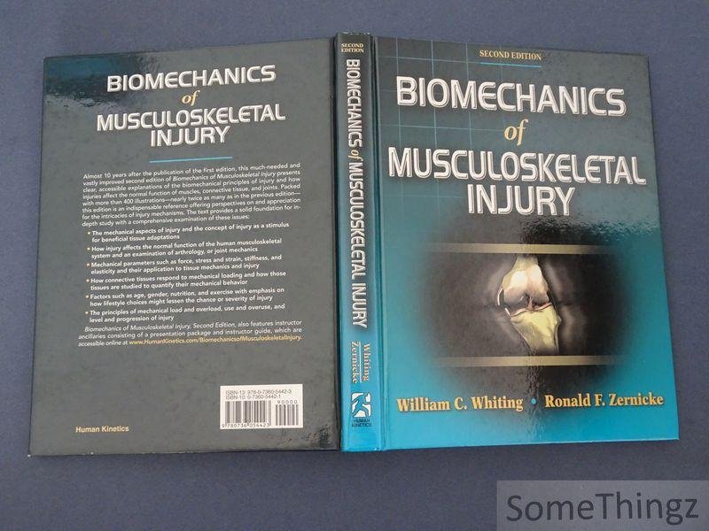 William C. Whiting, Ronald F. Zernicke. - Biomechanics of Musculoskeletal Injury.