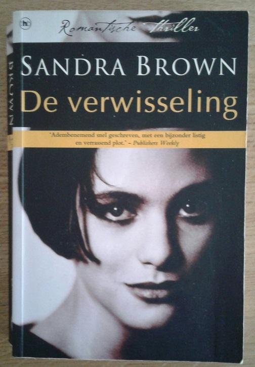 Brown, Sandra - De verwisseling
