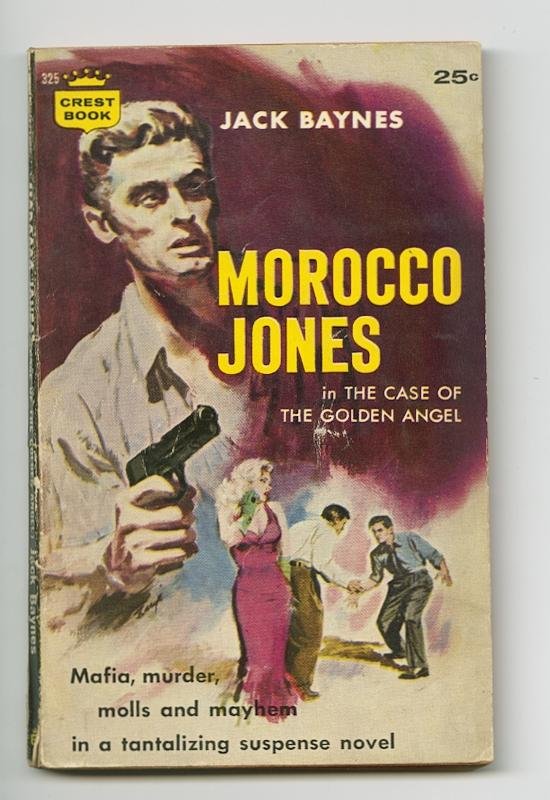 Baynes, Jack - Morocco Jones in the Case of the Golden Angel