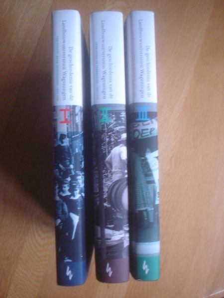 Haar, J. van der  en Faber, J.A. - De geschiedenis van de landbouwuniversteit Wageningen 3 dln
