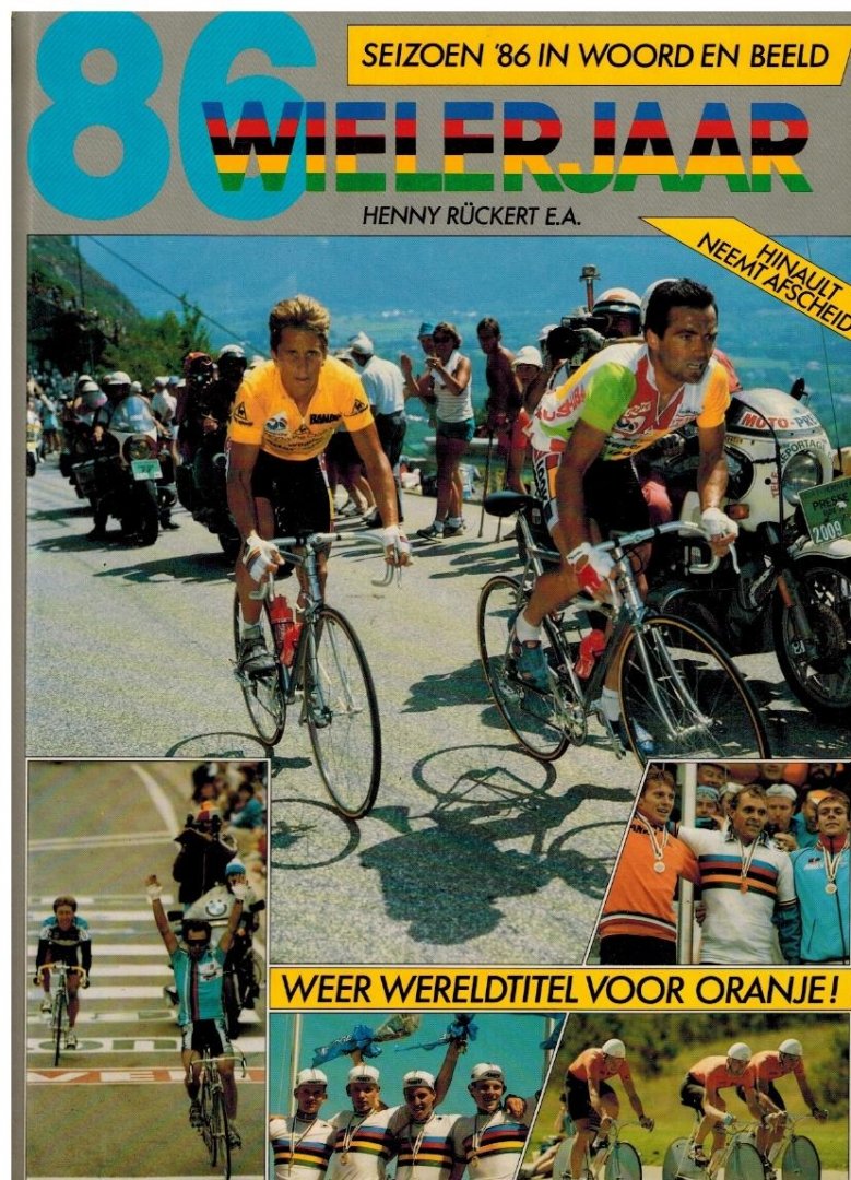 Ruckert, Henny - Wielerjaar 86 -Seizoen 86 in woord en beeld