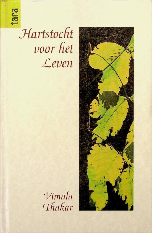 Thakar, Vimala - Hartstocht voor het leven