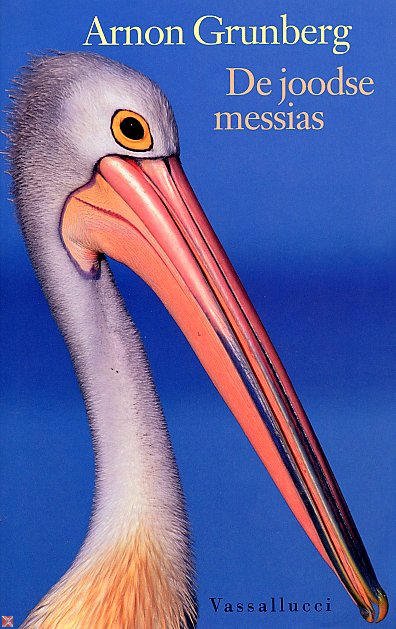 Arnon Grunberg - De Joodse Messias