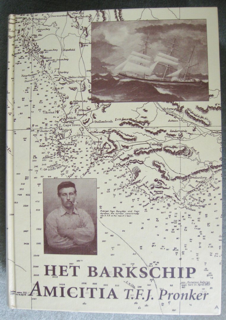 Pronker, T.F.J. -   Pronker, Ton - Het Barkschip Amicitia
