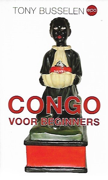 BUSSELEN Tony - Congo voor beginners