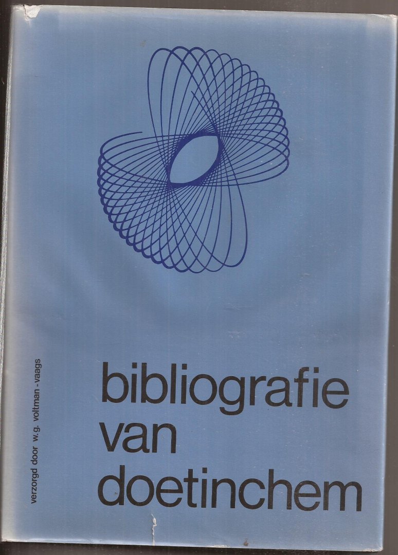 VOLTMAN-VAAGS, W.G. - Bibliografie van Doetinchem.  In deze uitgave is opgenomen: 'Proeve van een Bibliografie Doetinchem 1963' samengesteld door A. Schouten.