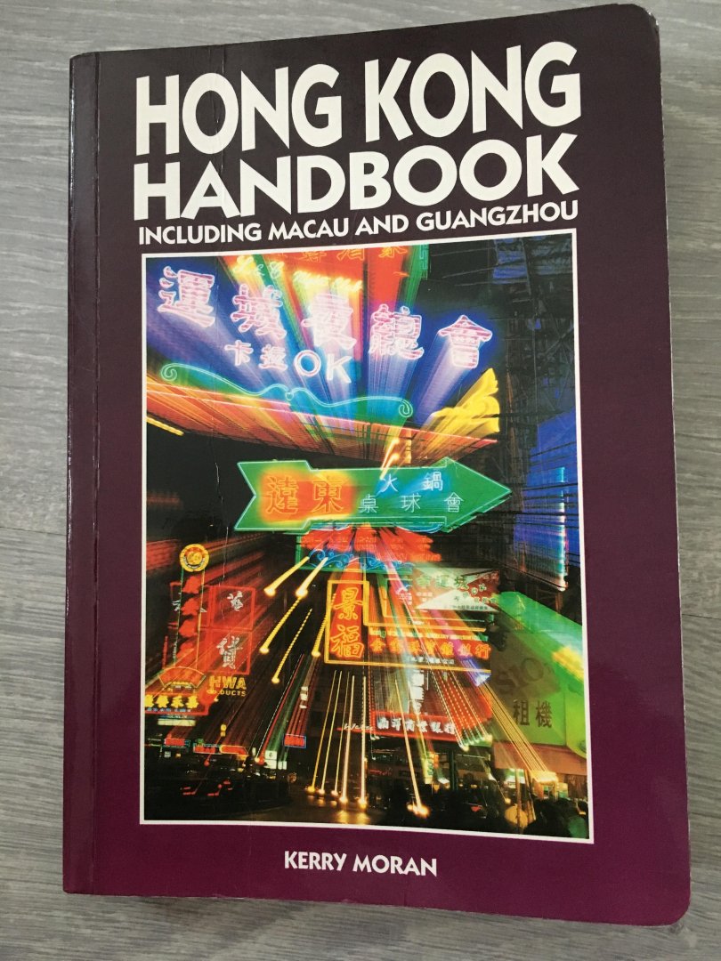 Kerry Moran - Hong Kong Handbook, including Macau And Guangzhou