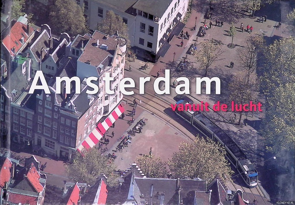 Jolles, Allard - Amsterdam vanuit de lucht