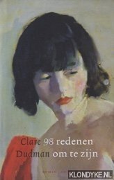 Dudman, Clare - 98 redenen om te zijn