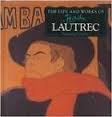 Harris, Nathaniel - Leven en werk van Lautrec