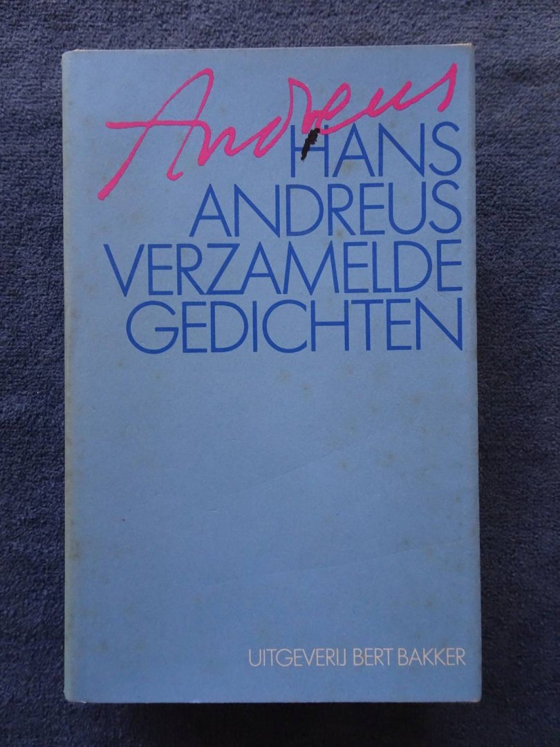 Andreus, Hans. - Verzamelde gedichten.