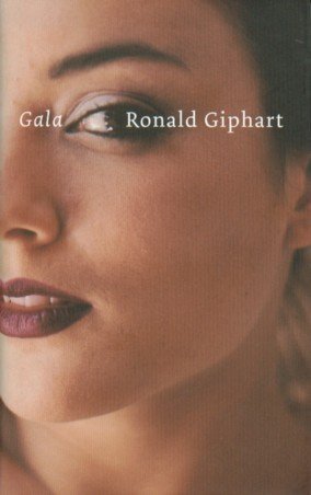 Giphart, Ronald - Gala.