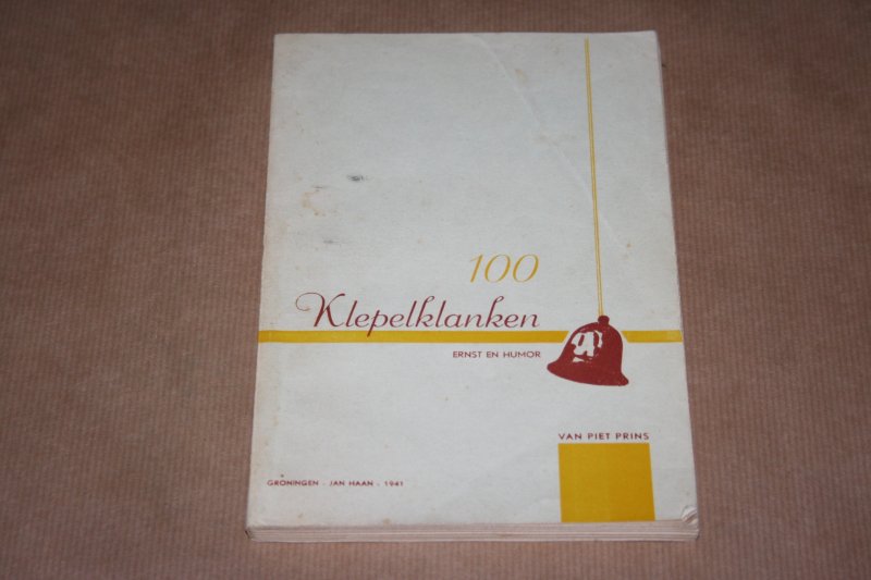 Piet Prins - 100 Klepelklanken - Ernst en humor