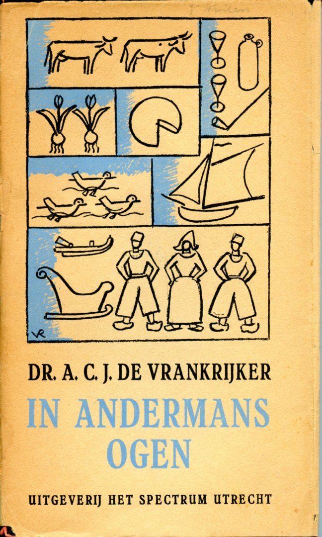Vrankrijker, A.C.J.de - In Andermans Ogen. geillustreerd