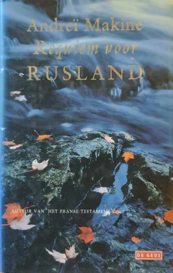 MAKINE Andreï - Requiem voor Rusland