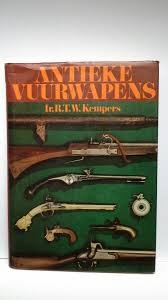 Kempers, R.T.W. - Antieke vuurwapens