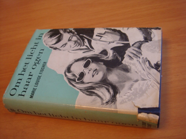 Fischer, Marie Louise - Om het licht in haar ogen