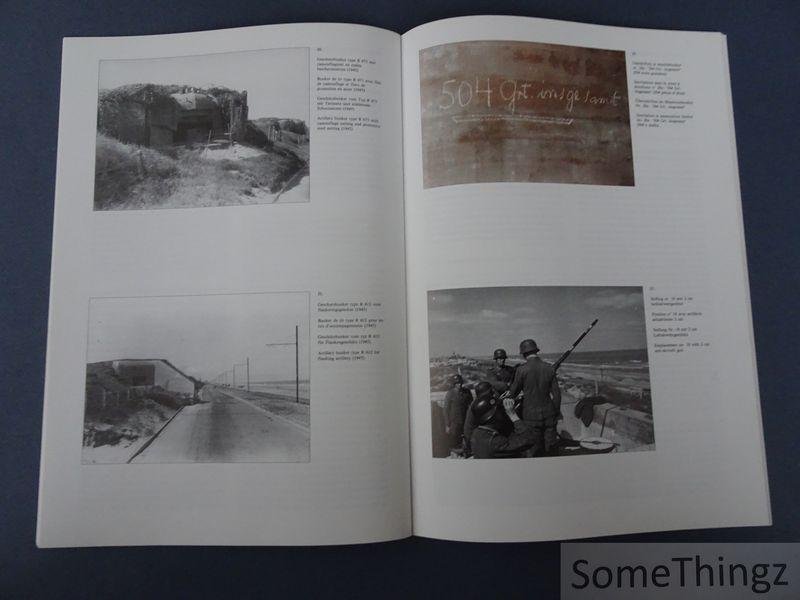 Jacobs, Mariette - Raversijde 1940-1944. De Atlantikwall. Batterij Saltzwedel Neu/Tirpitz; Le Mur d'Atlantique / Der Atlantikwall / The Atlantic Wall.