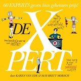 De Xpert - 60 experts geven hun geheimen prijs!