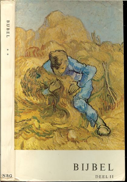 Jongbloed A en Henk Krijger .. Afbeelding op omslag : Vincent van Gogh , de schovenbinder - Bijbel Deel II