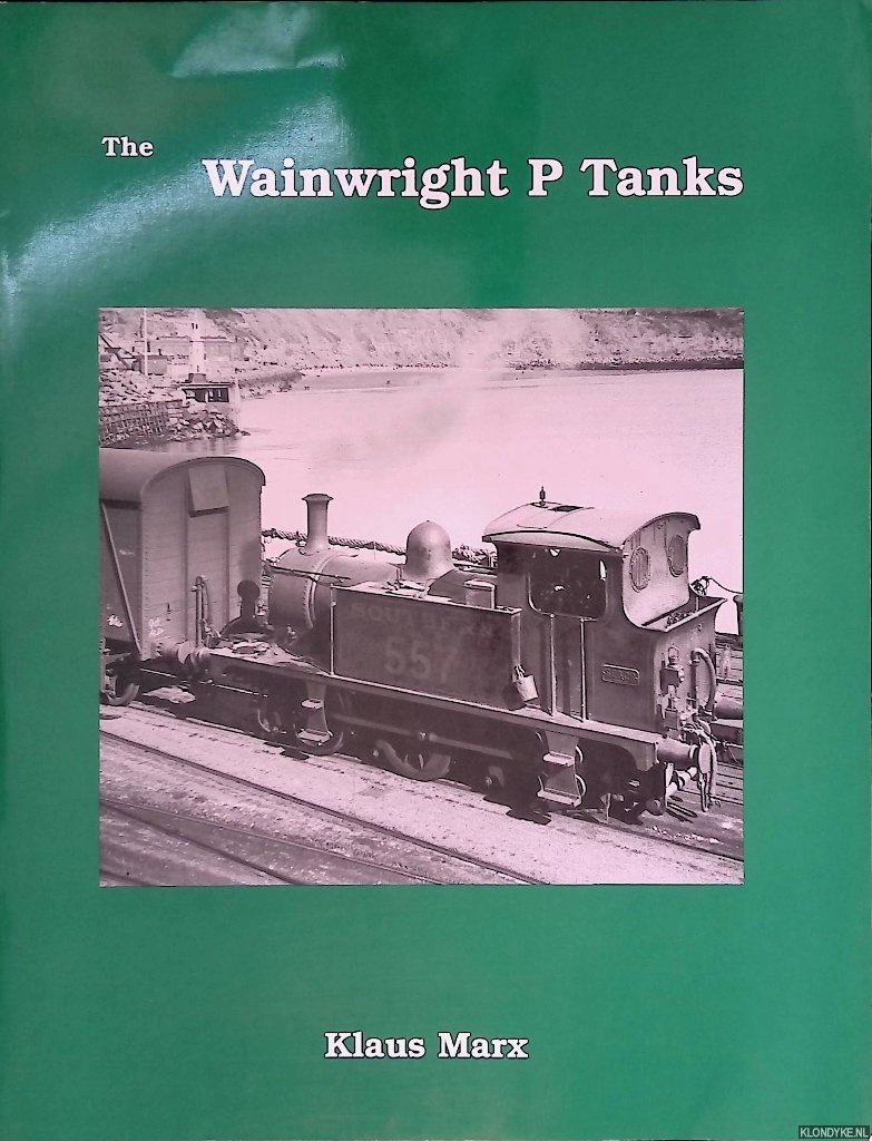 Marx, Klaus - The Wainwright P Tanks