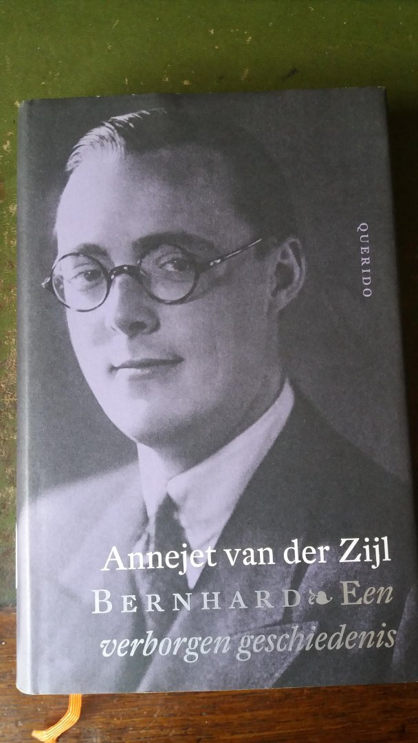 Annejet van der Zijl - Bernard Een verborgen geschiedenis