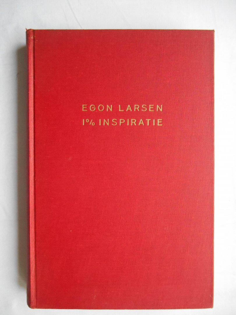 Larsen, Egon. - 1 procent % inspiratie. Uitvinders en hun invallen.