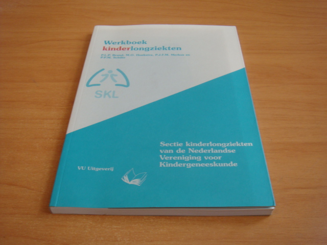 Brand, P.L.P. & Hoekstra, M.O. & Merkus, P.J.F.M. & Schilte, P.P.M. - Werkboek kinderlongziekten